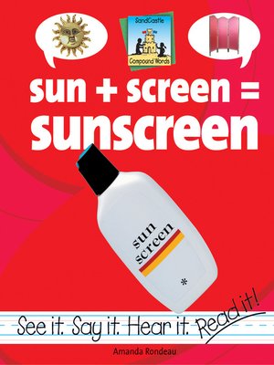 cover image of Sun+Screen=Sunscreen